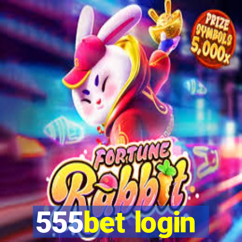 555bet login